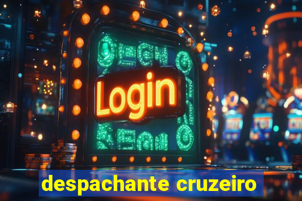 despachante cruzeiro